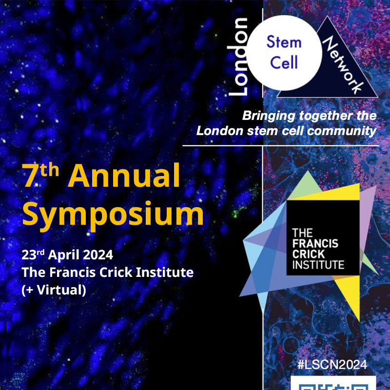 7th Annual London Stem Cell Network Symposium